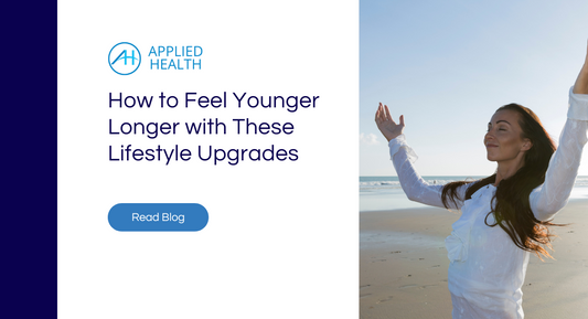 How to Feel Younger Longer with These Lifestyle Upgrades