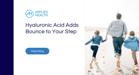 Hyaluronic Acid Adds Bounce to Your Step