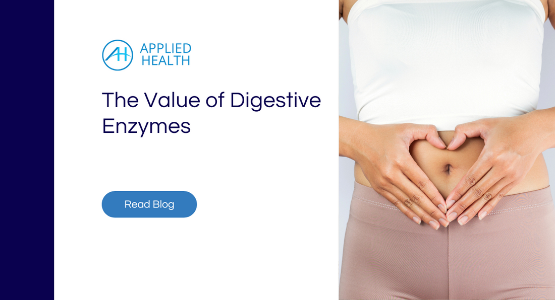 The Value of Digestive Enzymes