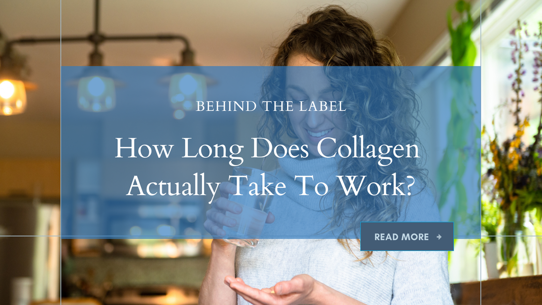 How Long Does Collagen Actually Take to Work?